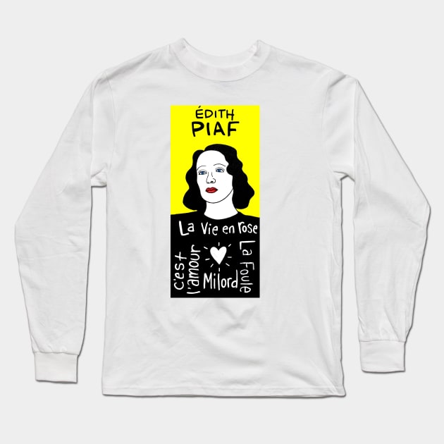 Edith Piaf pop folk art Long Sleeve T-Shirt by krusefolkart